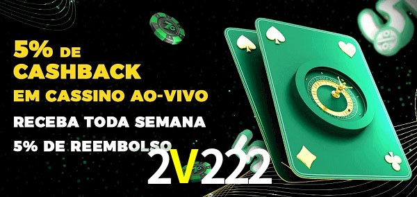 Promoções do cassino ao Vivo 2V222